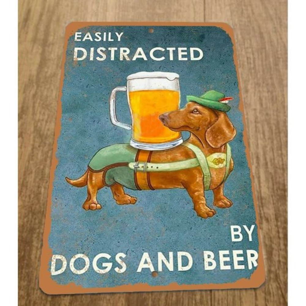 Easily Distracted by Dogs and Beer 8x12 Metal‎ Wall Animal Bar Sign